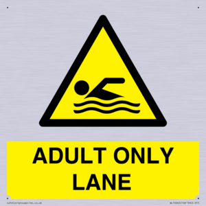 ADULT ONLY LANE